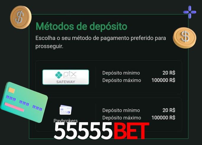O cassino 55555Bet oferece uma grande variedade de métodos de pagamento